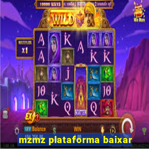 mzmz plataforma baixar